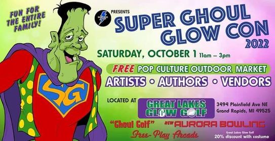 Super Ghoul Glow Con 2022