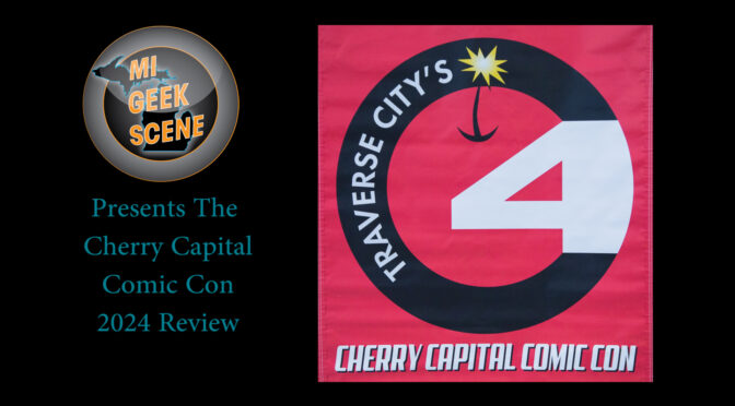 Cherry Capital Comic Con 2024 Audio Review