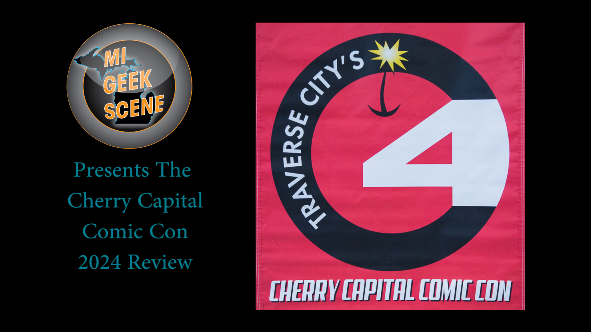 Cherry Capital Comic Con 2024 Audio Review MI Geek Scene